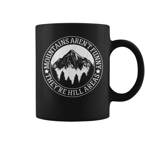 Mountains Arent Theyre Hill Areas Retro Dad Joke Pun Coffee Mugs