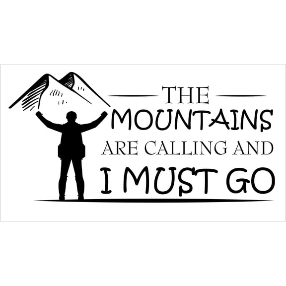 The Mountains Are Calling And I Must Go - Stick And Peel Hiking Quotes Wall Decal | 11" x 20" DIY Mountain Hiker Home Art Design Vinyl Adhesive Bedroom Living Room Removable Sticker Decoration