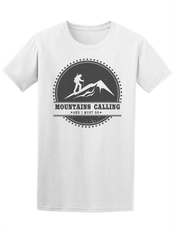 Mountains Calling I Must Go Tee Men's -Image by Shutterstock