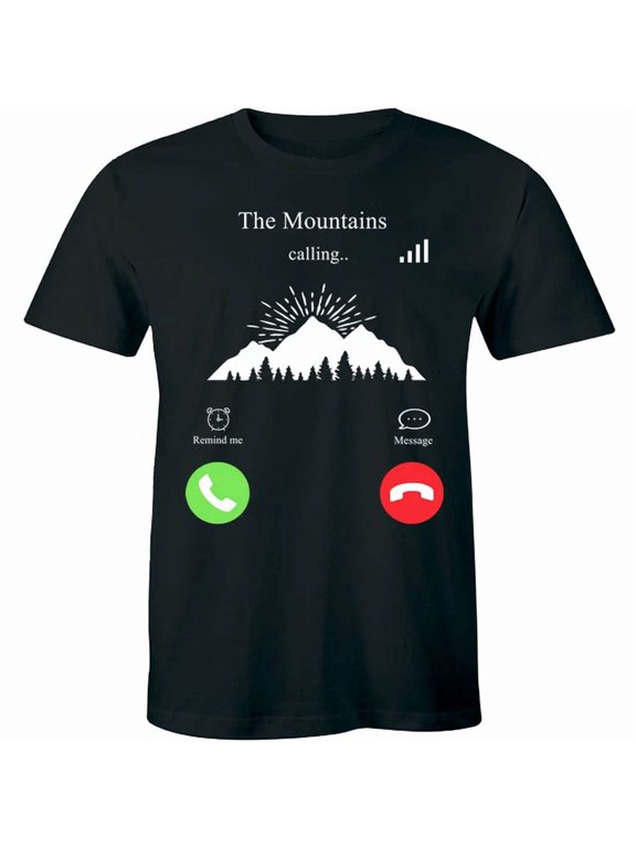 Mountains Calling Outdoor Adventure Graphic Gift Design Style Casual T-Shirt