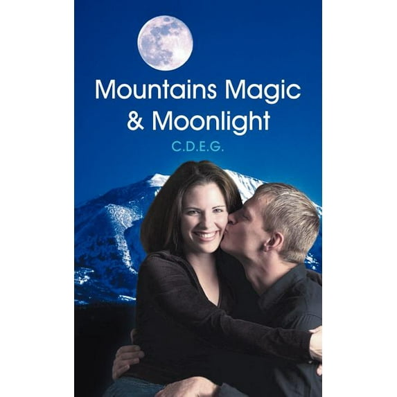 Mountains Magic & Moonlight