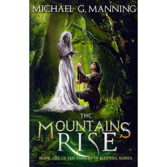 The Mountains Rise: Book 1 (Paperback) by Michael G Manning
