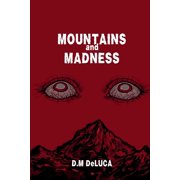 Mountains and Madness Mountains and Madness, Book 1, Paperback