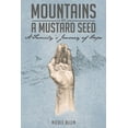 thumbnail image 1 of Mountains and a Mustard Seed: A Family's Journey of Hope, (Paperback), 1 of 1