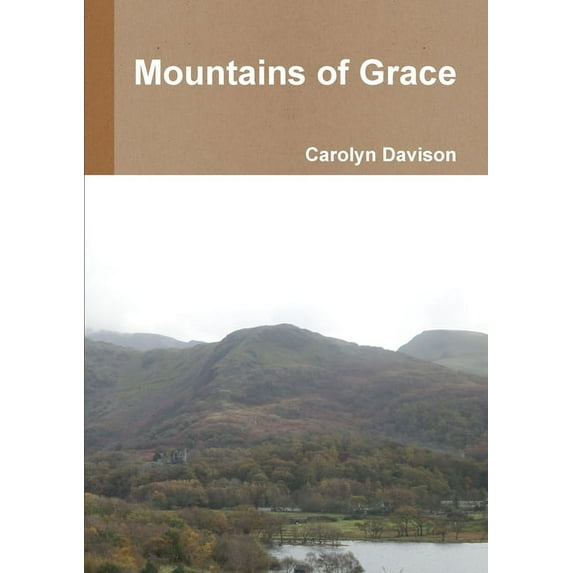Mountains of Grace, (Paperback)