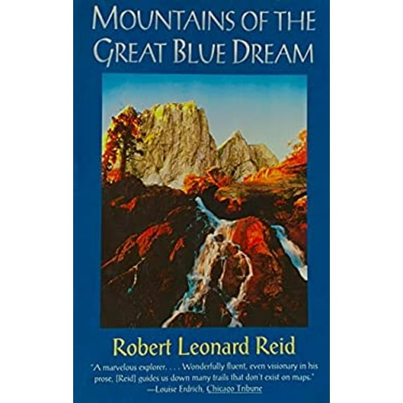 Pre-Owned Mountains of the Great Blue Dream (Paperback) 0060983019 9780060983017