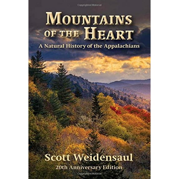 Pre-Owned Mountains of the Heart: A Natural History of the Appalachians (Paperback) 1938486889 9781938486883