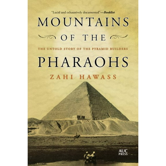 Pre-Owned Mountains of the Pharaohs: The Untold Story of the Pyramid Builders (Paperback)