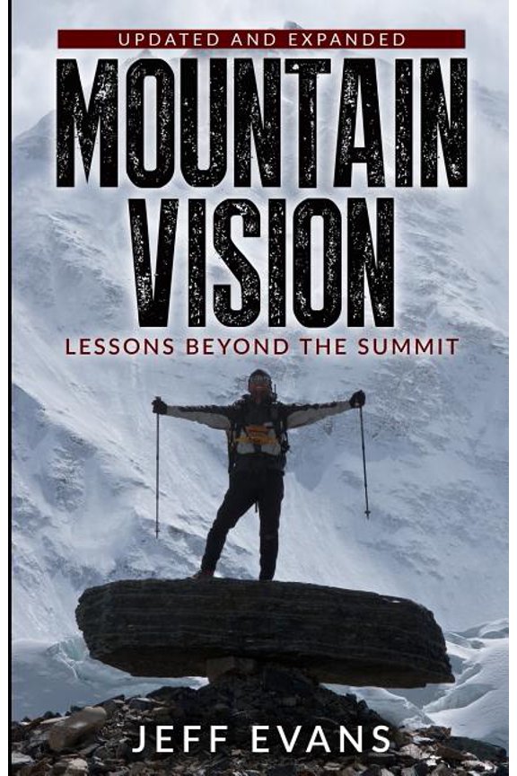 MountainVision: Lessons Beyond the Summit, (Paperback)