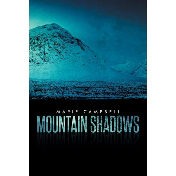 Mountain Shadows, (Paperback)