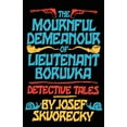 thumbnail image 1 of Mournful Demeanour of Lieutenant Boruvka: Dective Tales, (Paperback), 1 of 1