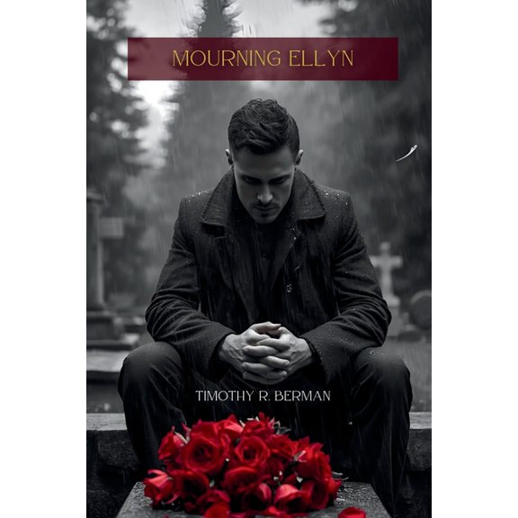 Mourning Ellyn, (Paperback)