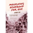 thumbnail image 1 of Mourning Headband for Hue: An Account of the Battle for Hue, Vietnam 1968, (Hardcover), 1 of 1