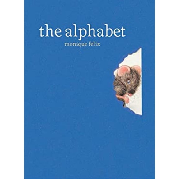 Pre-Owned The Alphabet (Hardcover) by Monique Felix
