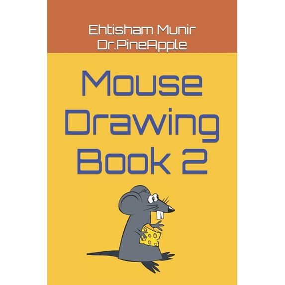 Mouse Drawing Book 2 (Paperback)