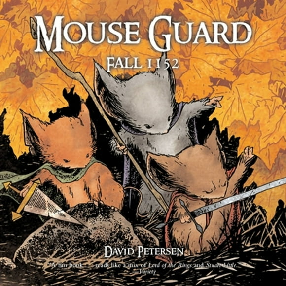 Pre-Owned Mouse Guard: Fall 1152 (Paperback 9780345496867) by David Petersen