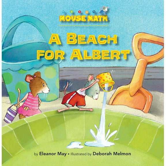 Mouse Math A Beach for Albert: Capacity, (Paperback)