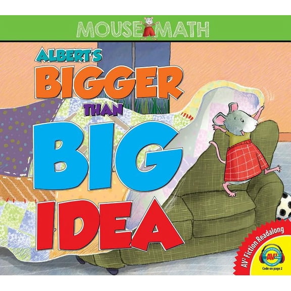 Mouse Math: Albert's Bigger Than Big Idea (Hardcover)