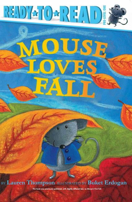 Mouse Mouse Loves Fall: Ready-To-Read Pre-Level 1, (Paperback)