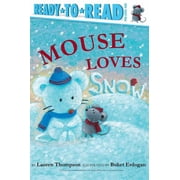 Mouse Mouse Loves Snow Ready-To-Read Pre-Level 1, Hardcover