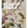 thumbnail image 1 of Mouse Muse : The Mouse in Art (Hardcover), 1 of 1