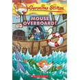 thumbnail image 1 of Pre-Owned Mouse Overboard! (Geronimo Stilton #62): Volume 62 (Paperback) 0545872510 9780545872515, 1 of 1