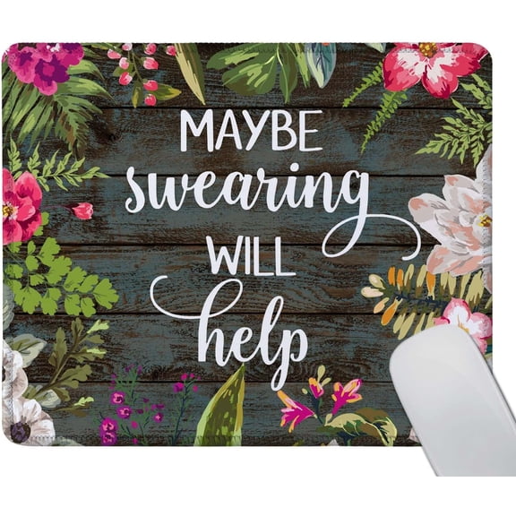 Mouse Pad Fashion Funny Wording Maybe Swearing Will Help Words of Wisdom Keep Calm Non-Slip Rubber Base with Stitched Edges for Gaming Office Home and Travel, 9.5×7.9×0.12 inches