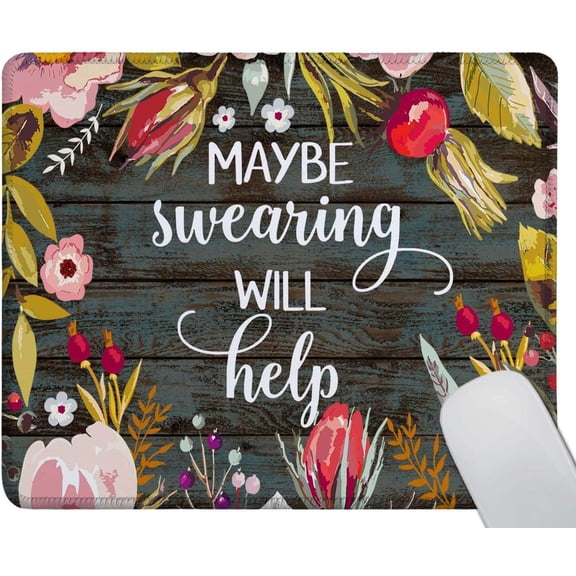 Mouse Pad Fashion Funny Wording Maybe Swearing Will Help Words of Wisdom Keep Calm Non-Slip Rubber Base with Stitched Edges for Gaming Office Home and Travel, 9.5×7.9×0.12 inches