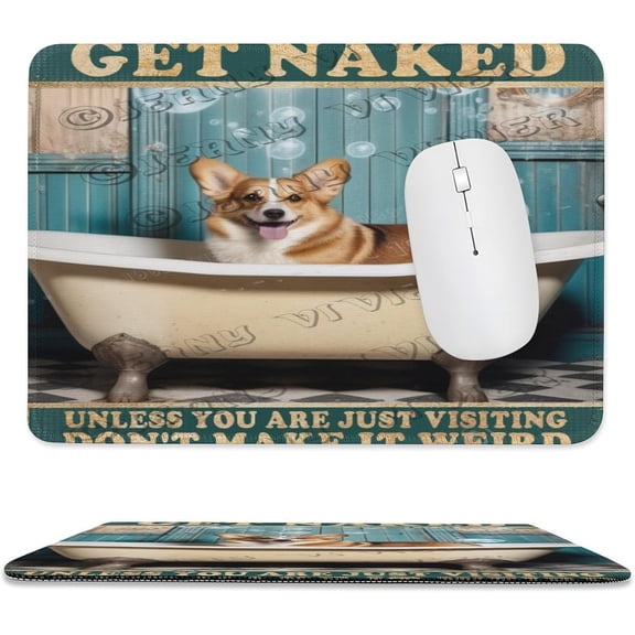 Mouse Pad, Non-Slip Rubber Base Mouse pad with Stitched Edge,Corgi Get Naked Unless You are Just Visiting Don't Make It Weird Mouse Pad for for Computer Desk Laptop Office 8"x10"