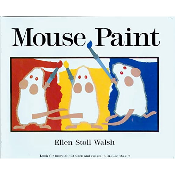 Pre-Owned Mouse Paint (Hardcover) 0152560254 9780152560256