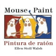 thumbnail image 1 of Mouse Paint Pintura de Raton (Board Book), 1 of 3