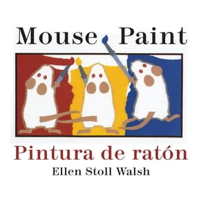 Mouse Paint Pintura de Raton (Board Book)