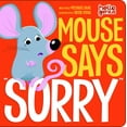 thumbnail image 1 of Mouse Says Sorry (Board Book), 1 of 1