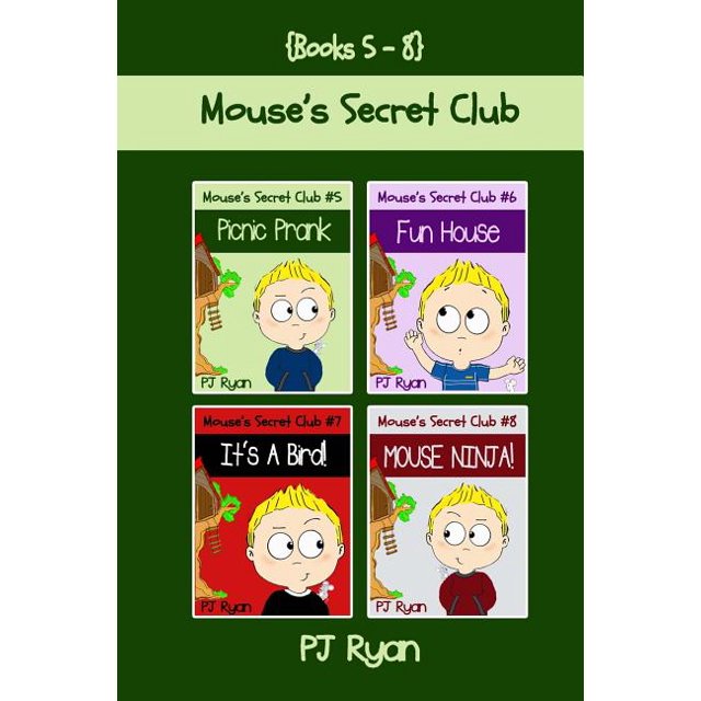Mouse's Secret Club Books 58 4 Fun Short Stories for Kids Who Like