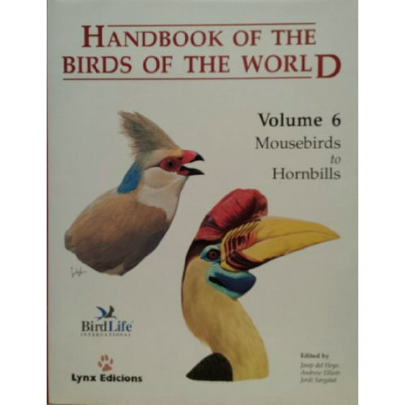 Pre-Owned Handbook of the Birds of the World. Vol. 6 : Mousebirds to Hornbills 9788487334306