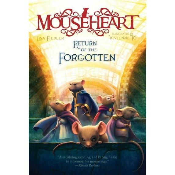 Mouseheart Return of the Forgotten, Book 3, (Paperback)