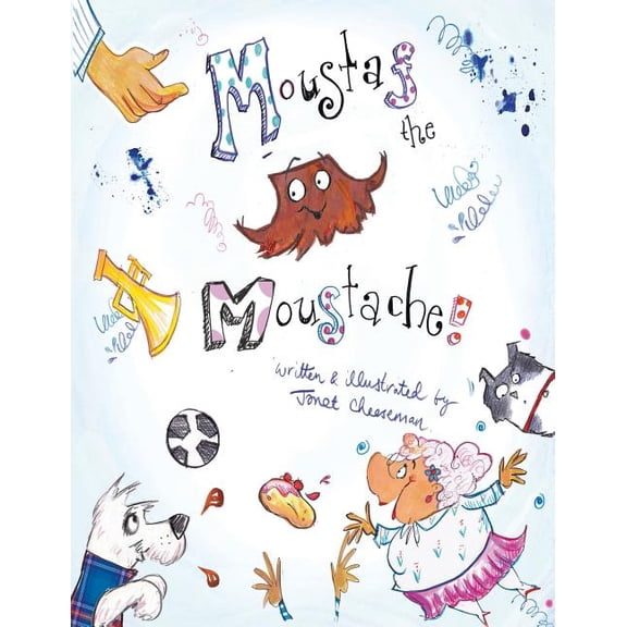 Moustaf the Moustache, (Paperback)