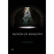Mouth of Shadows, Paperback