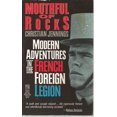 thumbnail image 1 of Pre-Owned Mouthful of Rocks: Modern Adventures in the French Foreign Legion (Paperback) 0671728016 9780671728014, 1 of 1