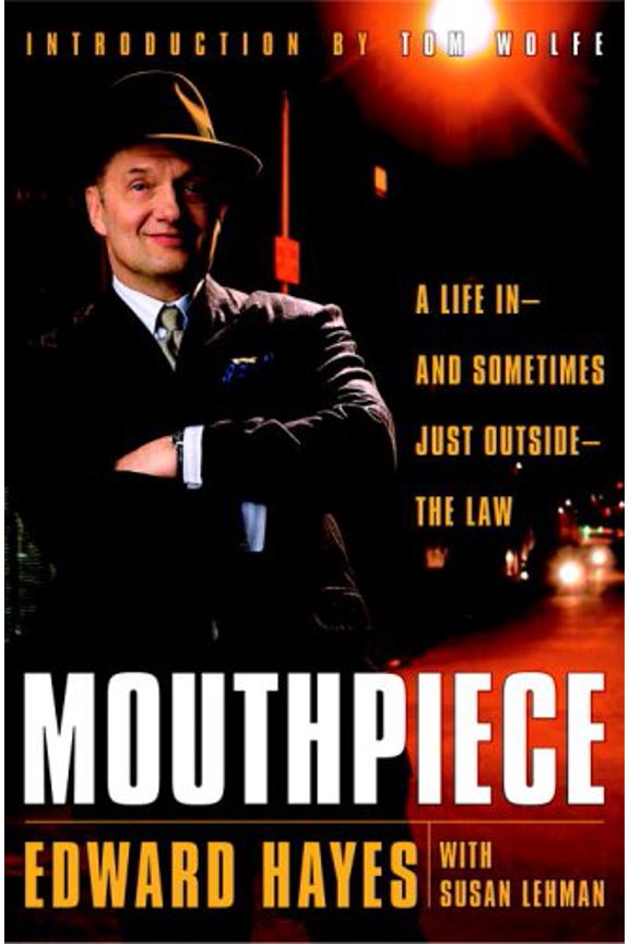 Pre-Owned Mouthpiece: A Life In--And Sometimes Just Outside--The Law (Hardcover) 0385511116 9780385511117