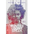 thumbnail image 1 of Pre-Owned Mouths Dont Speak Paperback Katia D. Ulysse, 1 of 1