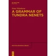 thumbnail image 1 of Mouton Grammar Library [Mgl] A Grammar of Tundra Nenets, Book 65, (Hardcover), 1 of 1