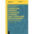 thumbnail image 1 of Mouton Textbook Language History, Language Change, and Language Relationship: An Introduction to Historical and Comparative Linguistics, (Paperback), 1 of 1