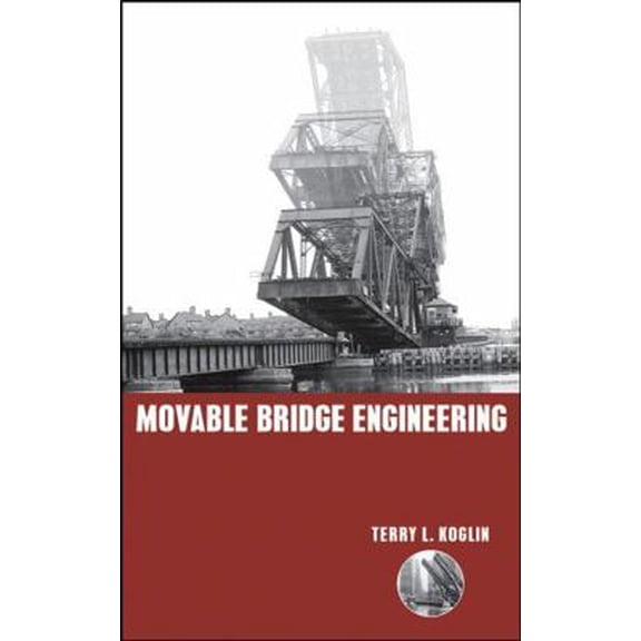 Pre-Owned Movable Bridge Engineering (Hardcover) 0471419605 9780471419600