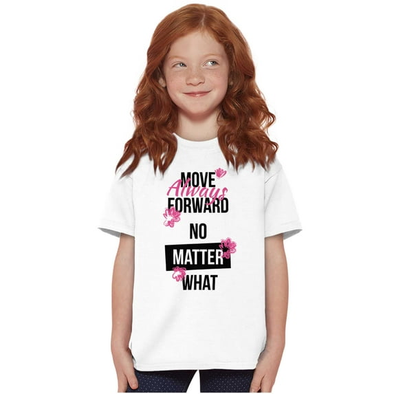 Move Always Forward Inspiring Words Girls Kids T Shirt Tees Teen Brisco Brands M