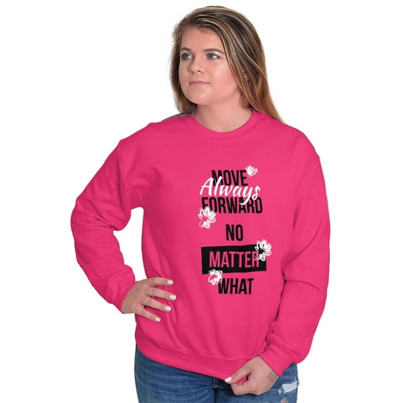 Move Always Forward Inspiring Words Women Plus Size Crewneck Sweatshirt Brisco Brands 5X