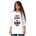 thumbnail image 1 of Move Always Forward Inspiring Words Women's Long Sleeve T Shirt Brisco Brands M, 1 of 6