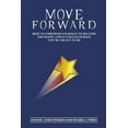 thumbnail image 1 of Move Forward John R Christensen,Roger J Preis (Paperback), 1 of 1