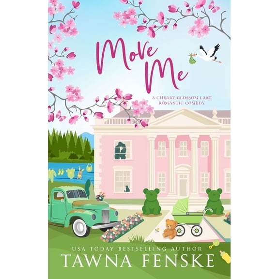 Cherry Blossom Lake Romantic Comedies Move Me: An accidental pregnancy, opposites attract romantic comedy, Book 6, (Paperback)
