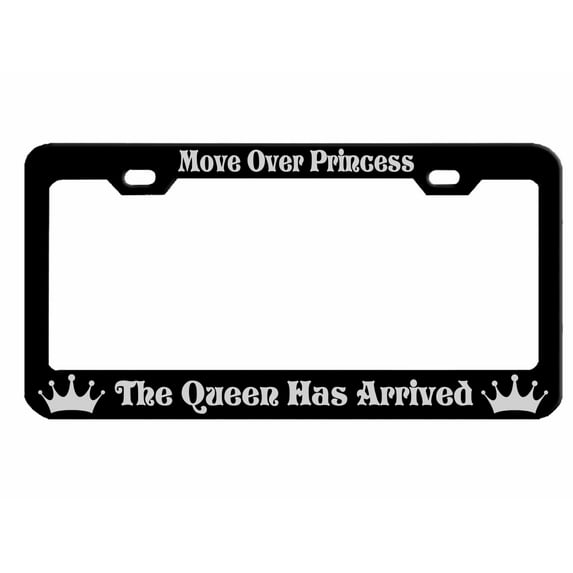 Move Over Princesses The Queen Has Arrived Funny Style Heavy Duty Metal License Plate Frame Personalised/Car Accessories Car Tag Holder Cover (Black/Silver)